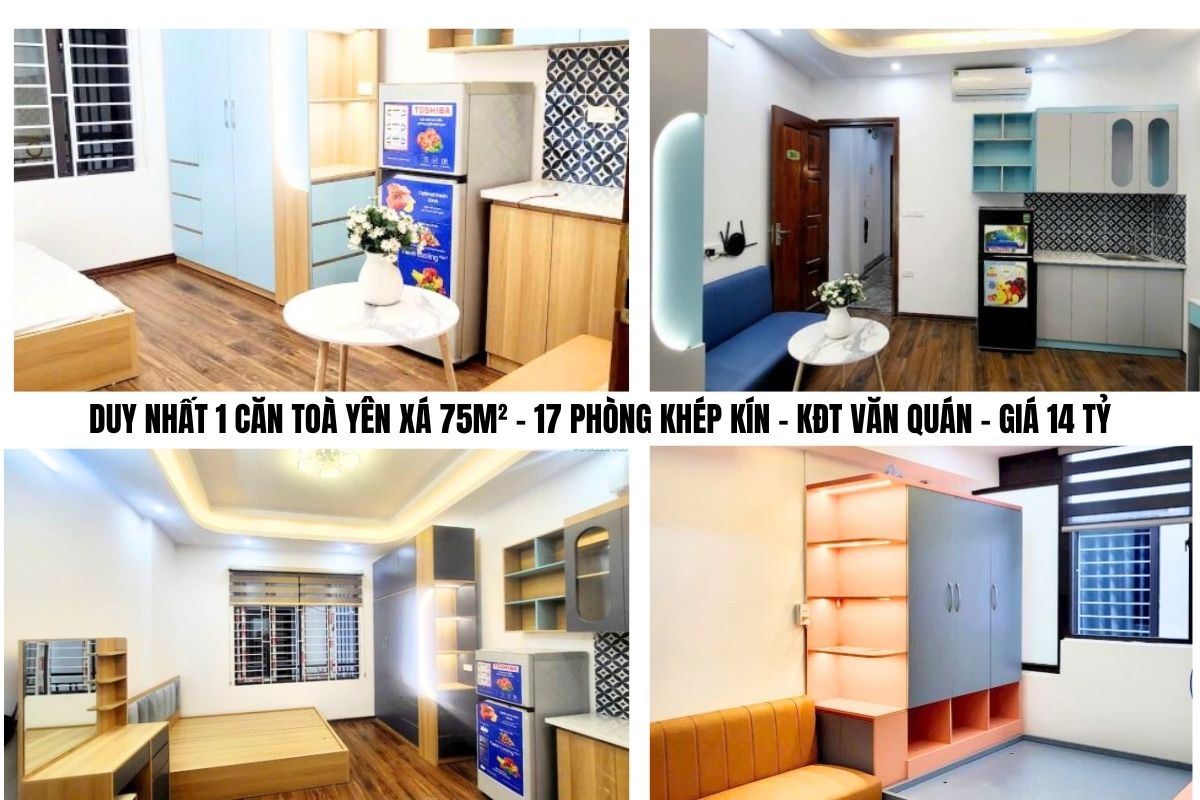 DUY NHẤT 1 CĂN TOÀ YÊN XÁ 75M² – 17 PHÒNG KHÉP KÍN – PHÂN LÔ Ô TÔ KINH DOANH – KĐT VĂN QUÁN – GIÁ 14 TỶ