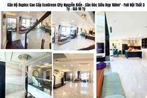 Căn Hộ Duplex Cao Cấp EcoGreen City Nguyễn Xiển – Căn Góc Siêu Đẹp 160m² – Full Nội Thất 3 Tỷ – Giá 10 Tỷ